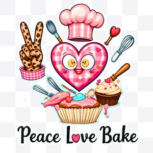 BakeVibes Peace Love Bake Png, Sublimation Design Download, Baking PNG, Cooking Love PNG, Cooking Tools PNG, Sublimate Designs Download