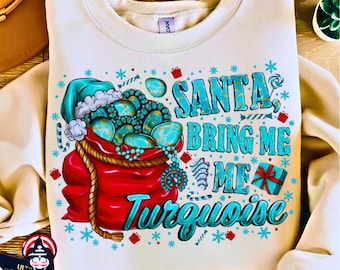 SVG Santa Bring me Turquoise snowy Png,Cowgirl Png,Western Sublimation,Country Christmas