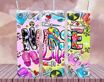 Nurse Life Tumbler Wrap, 20oz Skinny Tumbler Sublimation Design, Nurse Sublimation Tumbler Png, Tumbler Digital Download For Nurses
