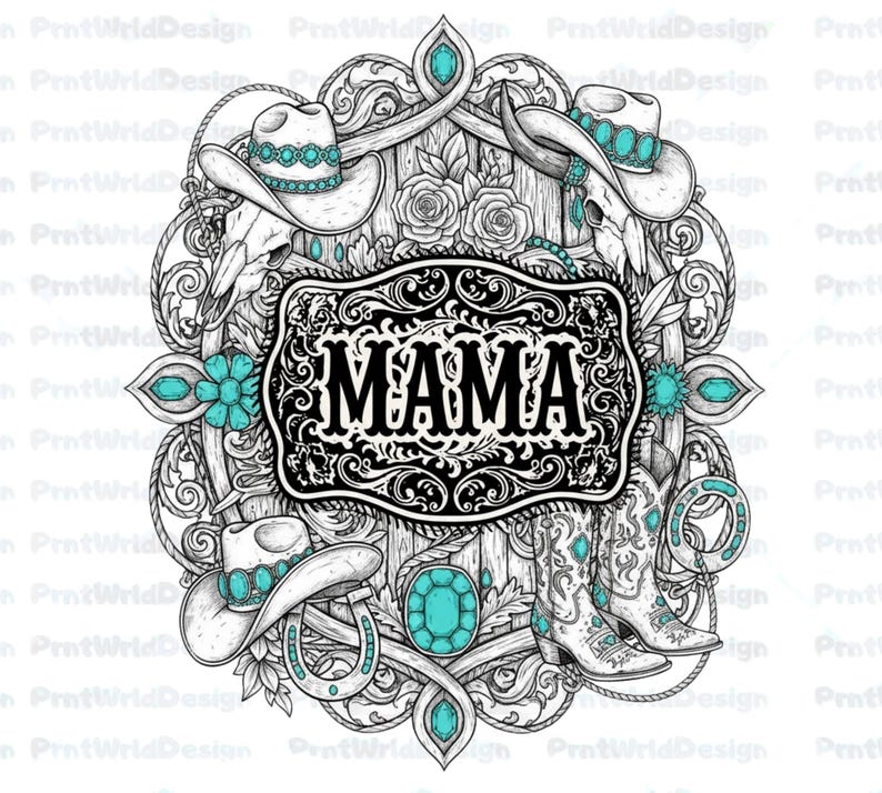Op de afbeelding: Zwart-wit grafisch ontwerp met het woord "MAMA" in een decoratief kader, omringd door cowboyhoeden, laarzen, hoefijzers en turkooizen accenten. Het ontwerp heeft een western thema.