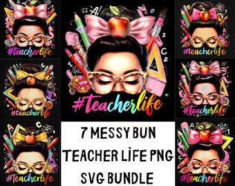 7 Messy Bun Teacher Life Png SVG Bundle Sublimation Design,Western Teacher Life Messy Bun Png,Messy Bun Teacher Life Png SVG Download