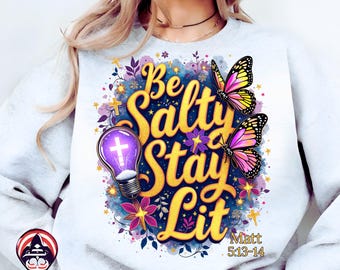 Be Salty Retro Christian Stay Lit Matthew 5:13-14 Bible Affirmations Png Boho Bible Shirt Png Christian Summer Beach Retro Bible Verse Png