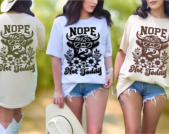 Nope Not Today  Highland Cow Nope Not Today  Sassy  Sarcastic Funny shirt  Not Adulting Today  Funny Mom  Mom Life PNG Svg,Cricut,Silhouette