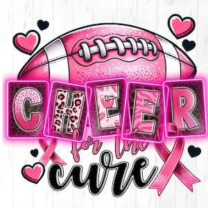 Cheer for the cure American Football neon png svg sublimation design download,Cancer Awareness png svg,pink ribbon 108 png svg FREE Bonus