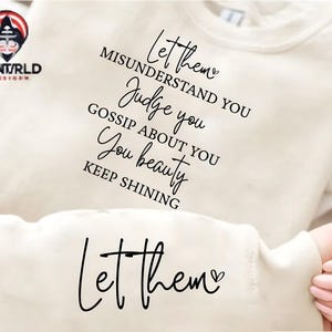 2 Let Them SVG Sleeve PNG SVG, geestelijke gezondheid svg voor shirt, Svg Cut-bestand inspirerende Quote motiverende Svg Self Love svg ontwerp Sweatshirt
