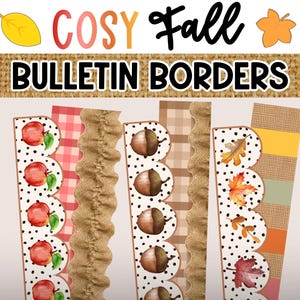 May include: Three vertical bulletin board borders featuring scalloped edges with black polka dots and autumn motifs including red apples, brown acorns, and colorful fall leaves. The text COSY FALL BULLETIN BORDERS appears at the top.