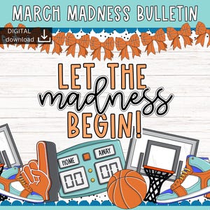 Kit de tablón de anuncios March Madness / Soporte de baloncesto / Aula de baloncesto / Decoración de puerta de aula de marzo / Que comience la locura / Deportes