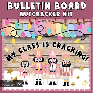nutcracker bulletin board | Christmas Classroom Decor  | Festive Bulletin Board Decor | pastel Bulletin Board |