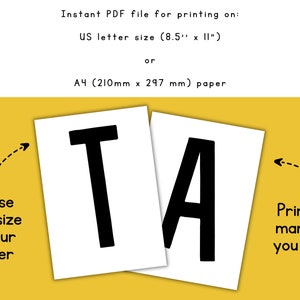 May include: Two printable PDF files, one with the letter "T" and the other with the letter "A", both in black on a white background. The text "Choose print size on your printer" is on the left and "Print as many as you need" is on the right.
