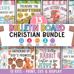 May include: A digital bulletin board Christian bundle featuring 13 printable kits with religious themes, including text like Jesus God's Greatest Gift, Treasure the Scriptures, Love Letters from God, O Holy Night, and Silly Rabbit Easter is for Jesus.