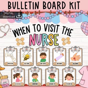 May include: A digital bulletin board kit featuring the text "WHEN TO VISIT THE NURSE" surrounded by medical-themed illustrations including an IV bag, a heart, a duck, and a pink scrub top. Nine clipboard graphics display common health symptoms.