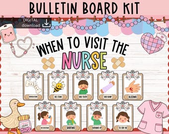 Nurse bulletin board | When to visit the Nurse posters | School Nurse Door Display | Nurse Office Decor