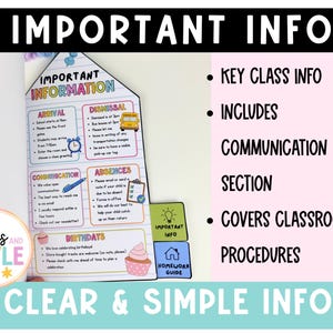May include: A classroom information sheet shaped like a house with sections for arrival, dismissal, communication, absences, and birthdays. It features colorful text, icons like a school bus and cupcake, and two small tabs labeled Important Info and Homework Guide.