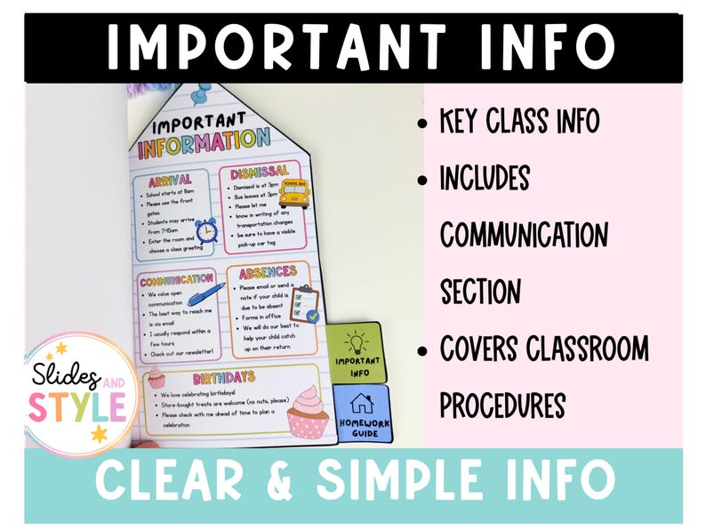 May include: A classroom information sheet shaped like a house with sections for arrival, dismissal, communication, absences, and birthdays. It features colorful text, icons like a school bus and cupcake, and two small tabs labeled Important Info and Homework Guide.