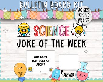 Science Joke of the Week Bulletin Board Kit | 40 Classroom Jokes | STEM Humor for Kids | Printable Science Classroom Decor
