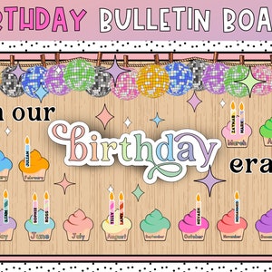 Cupcake Classroom Birthday Display Pack | Birthday Bulletin Board | Classroom Decor Printable | Classroom Decor Bundle | In my birthday era