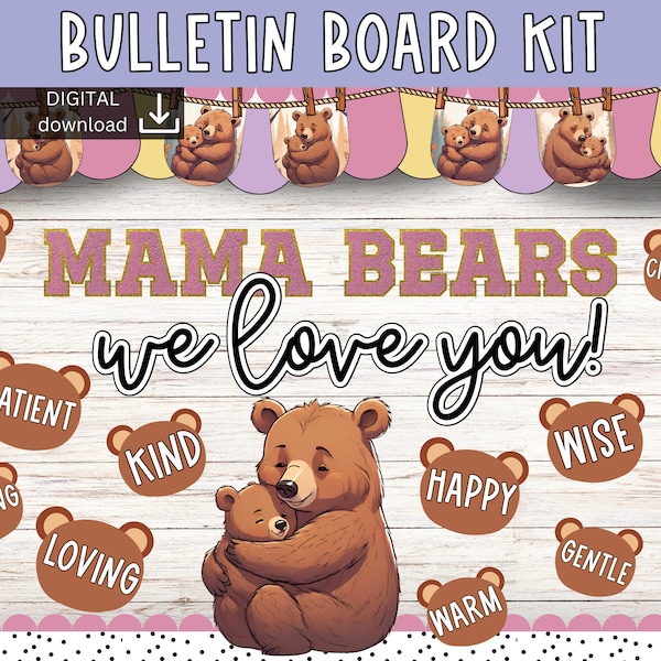 mothers day Bulletin Board | mummy bulletin board | mama bear bulletin board | seasonal bulletin board kit | mothers door decor |