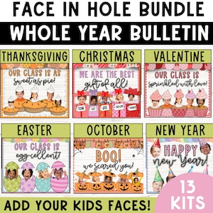 May include: A set of 13 printable face-in-hole bulletin board kits for each month of the school year. The kits feature various holiday themes, including Thanksgiving, Christmas, Valentine's Day, Easter, October, and New Year's. Each kit includes a colorful background with a festive design and multiple face-sized holes for students to insert their photos.