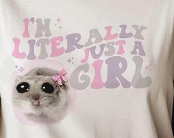 Sad Hamster Tshirt | Gift For Her | Unisex Tee | I'M Just A Girl Sad Hamster Meme T-Shirt | Cute Coquette Hamster Meme | Meme Tiktok