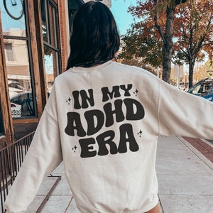 Funny ADHD Sweatshirt, Neurodiversity, Mental Health, ADHD Awareness, Adhd Gift, ADHD Shirt, Hyperfocus Shirt, Attention Deficit
