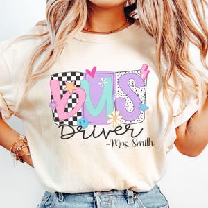 Busfahrer Komfort Farben Shirt, Erster Schultag, Zurück in der Schule, Benutzerdefinierte Busfahrer Wertschätzung Geschenk, personalisierte Busfahrer TShirt