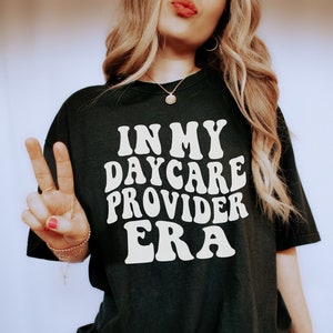 Camiseta de En mi era de proveedor de guardería, camiseta de maestro de guardería, camiseta de maestro de preescolar, regalo de agradecimiento para maestro de guardería, proveedor de cuidado infantil