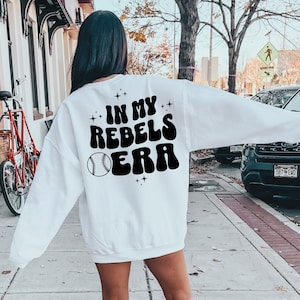 In My Rebels Era Baseball Sweatshirt, Rebels Baseball Shirt, Rebels Game Day Shirt For Women, Rebels Game Day Sweatshirt, Baseball Mom