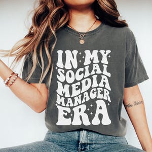 Social Media Manager Comfort Colors Shirt, Content Creator, Social Media Influencer, Blogger Entrepreneur, Influencer Gift, Marketer Tee