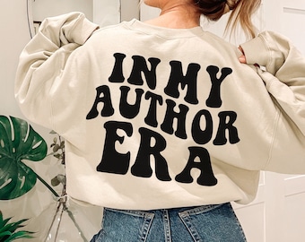 Sudadera In My Author Era, camiseta de escritor, regalo de autor, camiseta de autor de libros, regalo para escritor, futuro autor de best-sellers, nuevo autor