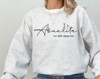 Abuelita EST 2025 Sweatshirt, Abuelita Gift, Abuelita Shirt, Mothers Day, Spanish Grandma, Pregnancy Announcement, New Abuela Gift
