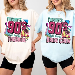 90&#39;s Theme Bachelorette Party Shirt, Bride Shirt, Bridesmaid, Retro 90s Shirt, Bridesmaid Gifts, Bridal Party Tee, 90s Tshirt Hen Party