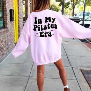 In My Pilates Era Sweatshirt, Fitness Shirt, Pilates Gifts, Pilates Shirt, Pilates Lover, Pilates Coach Crewneck, Pilate Instructor Gift