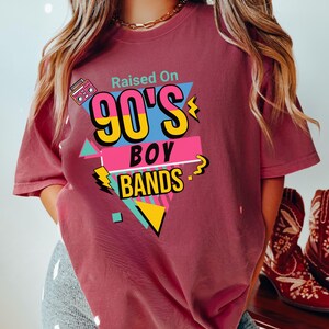 Retro Raised on 90s Boy Bands, Boy Band Fan, 90s Kid Shirt, Concert Shirt, 90s Raised Vintage Style, 90's Party Music Lover, Reunion Tee