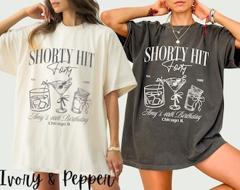 Camiseta de cóctel para el 40.º cumpleaños de Shorty Hit Forty, ideal para grupos de 40 años, regalos para mujer, viaje de cumpleaños