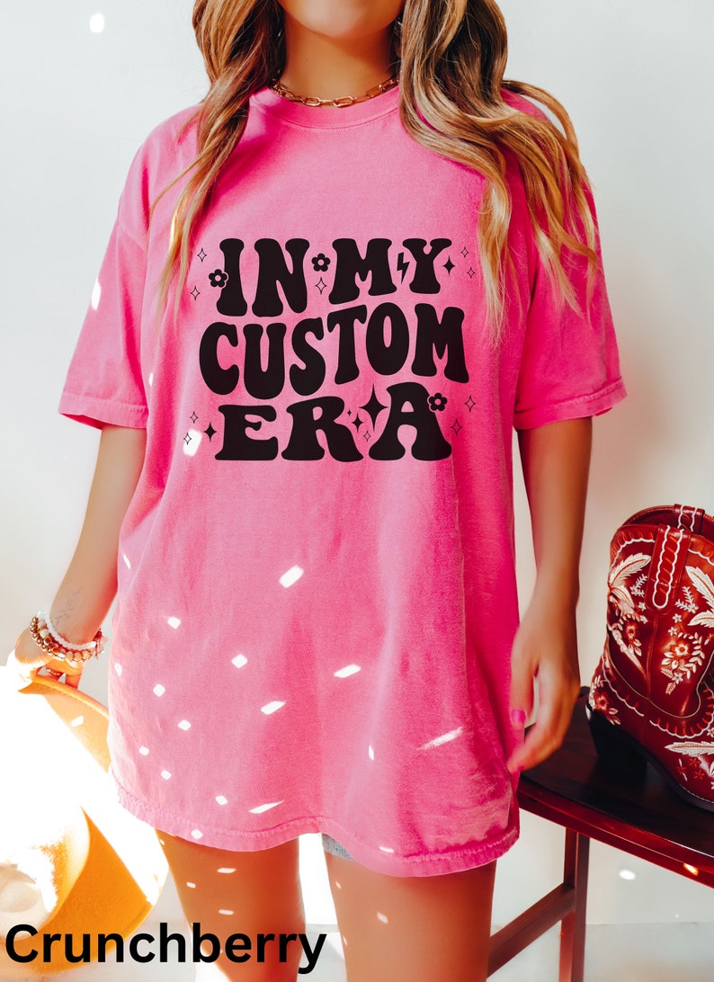 In My Custom Era Tshirt, Custom Design Shirt, Trendy Tee, In My Era Shirt, Meme, Unique Gift Idea Birthday Christmas, Personalized Gift