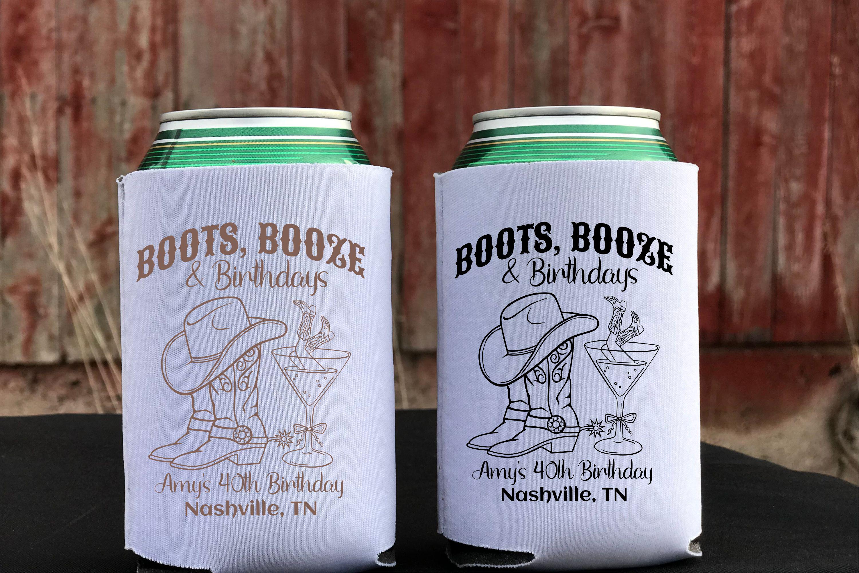 Boots Booze Birthday Nashville Personalized Can Cooler, Country