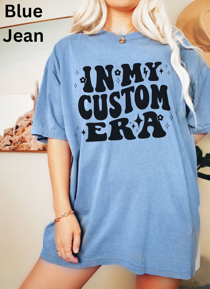In My Custom Era Tshirt, Custom Design Shirt, Trendy Tee, In My Era Shirt, Meme, Unique Gift Idea Birthday Christmas, Personalized Gift