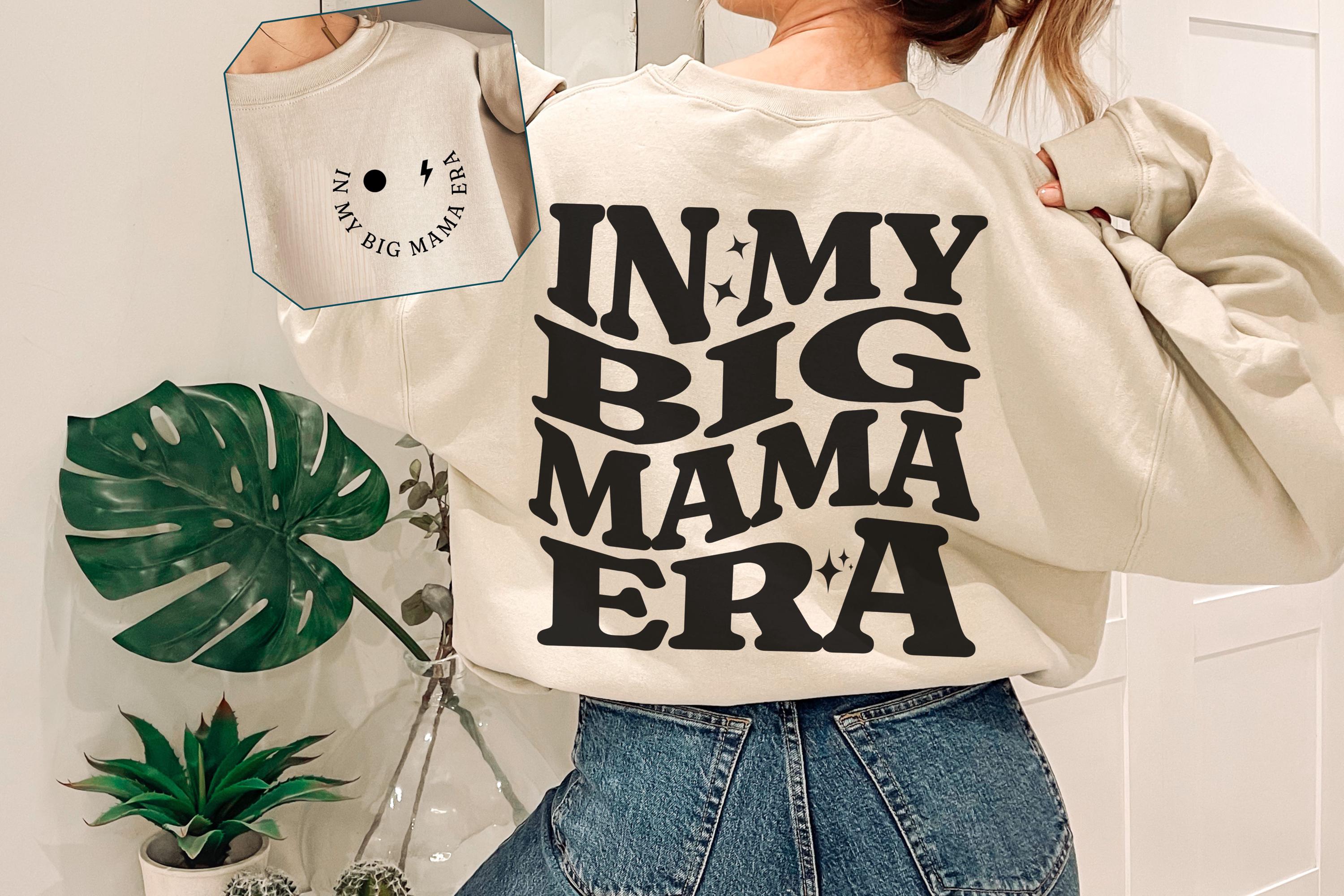 In My Big Mama Era Sweatshirt, Big Mama Gifts, Big Mama Shirt