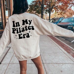 In My Pilates Era Sweatshirt, Fitness Shirt, Pilates Gifts, Pilates Shirt, Pilates Lover, Pilates Coach Crewneck, Pilate Instructor Gift