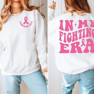 In My Fighting Era Sweatshirt, Breast Cancer Shirt, Gift For Breast Cancer Patient, Breast Cancer Awareness, Breast Cancer Support Gift