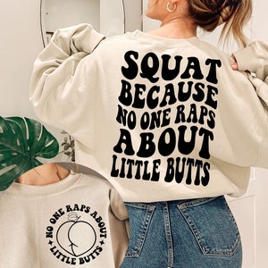 Girls Who Squat Funny Workout Sweatshirt, Sassy&#39;s Women&#39;s Shirt, Gift for Gym Lover, Gym Rat Shirt, Trendy Groovy Peachy Booty Shirt