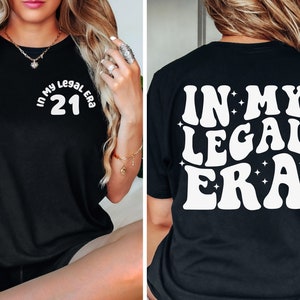In meiner legalen Era 21 Geburtstag Shirt, 21 Geburtstag Geschenk, 21 Geburtstag Party Shirt, 21 Geburtstag Geschenk, 21 Geburtstag Shirt, Geburtstag Tee