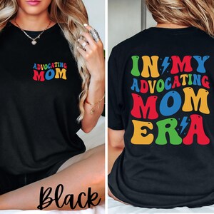 In meiner Befürwortung Mom Era Shirt, Monat des Autismus-Bewusstseins, Neurovielfalt Shirt, ADHS Advokat, Autismus Mutter, IEP Mama, Geschenk für Autismus Mutter
