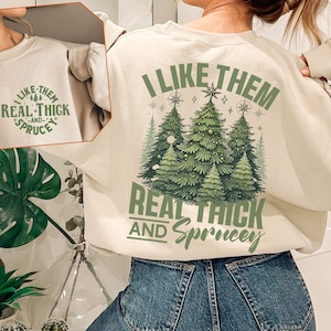 Ich mag sie echtes dickes und schickes Sweatshirt, Weihnachtsbaum-Shirt, lustiges Weihnachtshemd, Retro-Weihnachtshemd, Weihnachten Rundhalsausschnitt