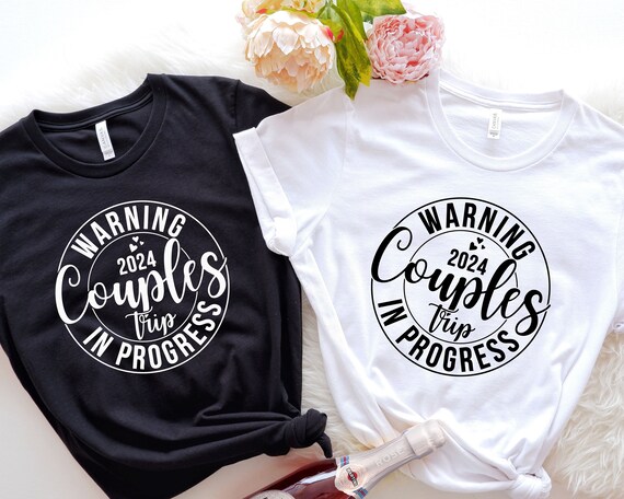 Couples Trip 2024 T shirt Vacation Shirts Group 2024 Trip Shirts Group Trip Tee Matching Couples Vacation Tshirts Etsy