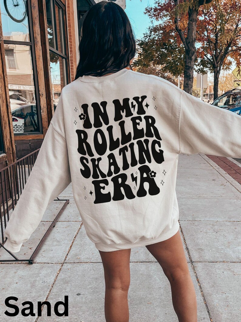 In My Roller Skating Era Sweatshirt, Roller Skate Party, Roller Derby, Roller Skating Gift, Roller Skate Lover, Roller Girl, Skating Gift
