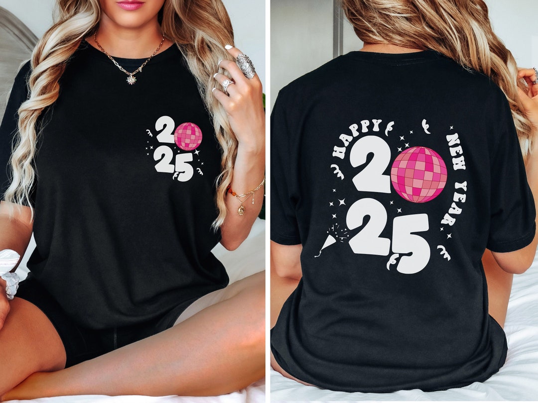 Happy New Year 2025 Shirt New Years Eve Shirt 2025 New Year Shirt Il 1080xN.6311072344 Stbz