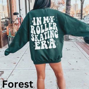In My Roller Skating Era Sweatshirt, Roller Skate Party, Roller Derby, Roller Skating Gift, Roller Skate Lover, Roller Girl, Skating Gift