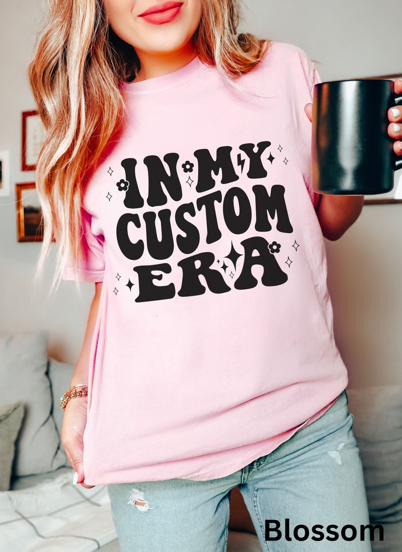 In My Custom Era Tshirt, Custom Design Shirt, Trendy Tee, In My Era Shirt, Meme, Unique Gift Idea Birthday Christmas, Personalized Gift