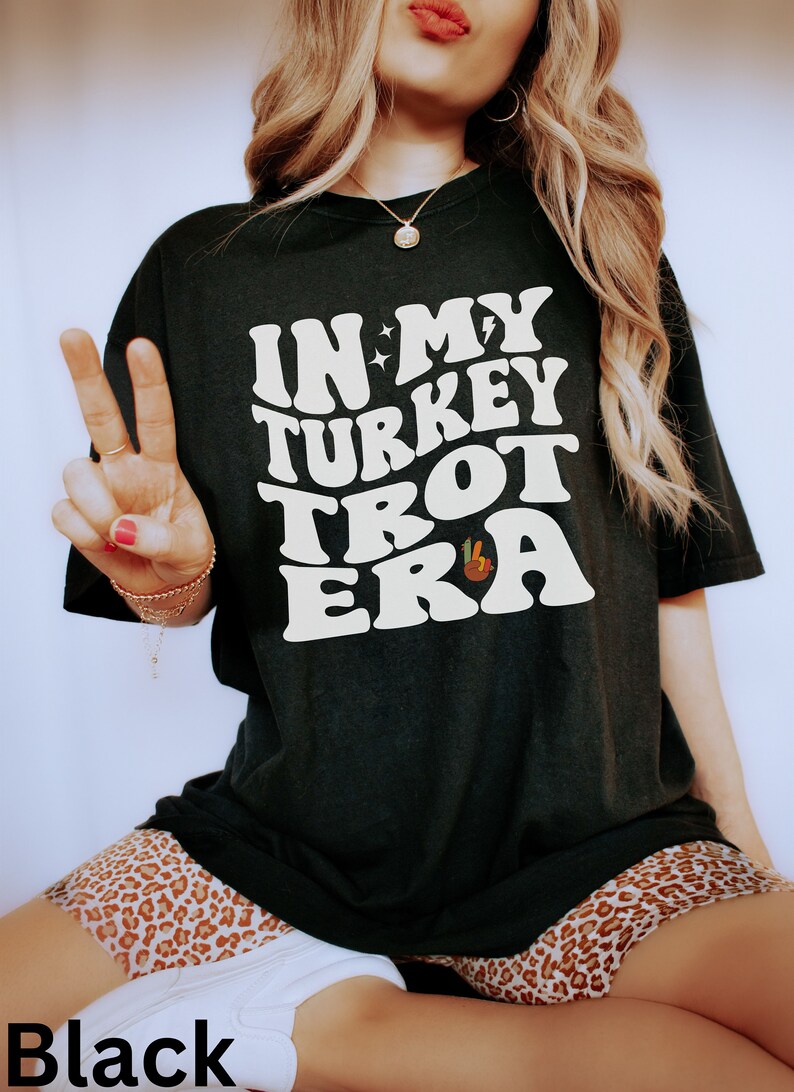 In My Turkey Trot Era Shirt, Friendsgiving, Thanksgiving Gift, Thanksgiving Family Shirt, Family Turkey Trot Fun Run, Running Shirt